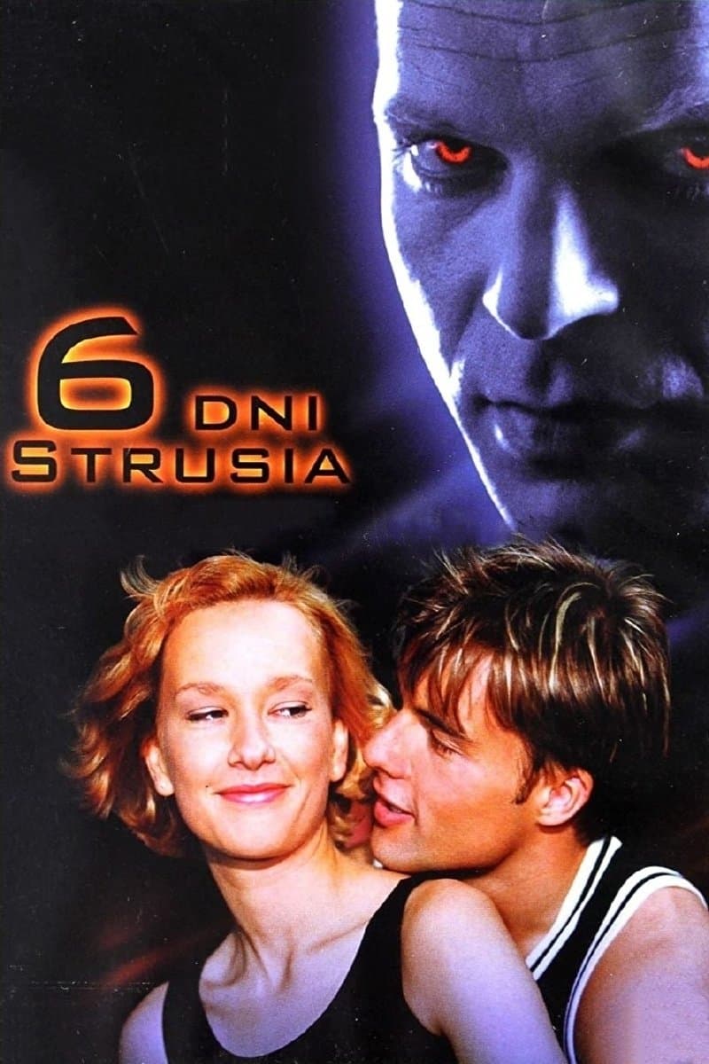 Oglądaj 6 dni strusia