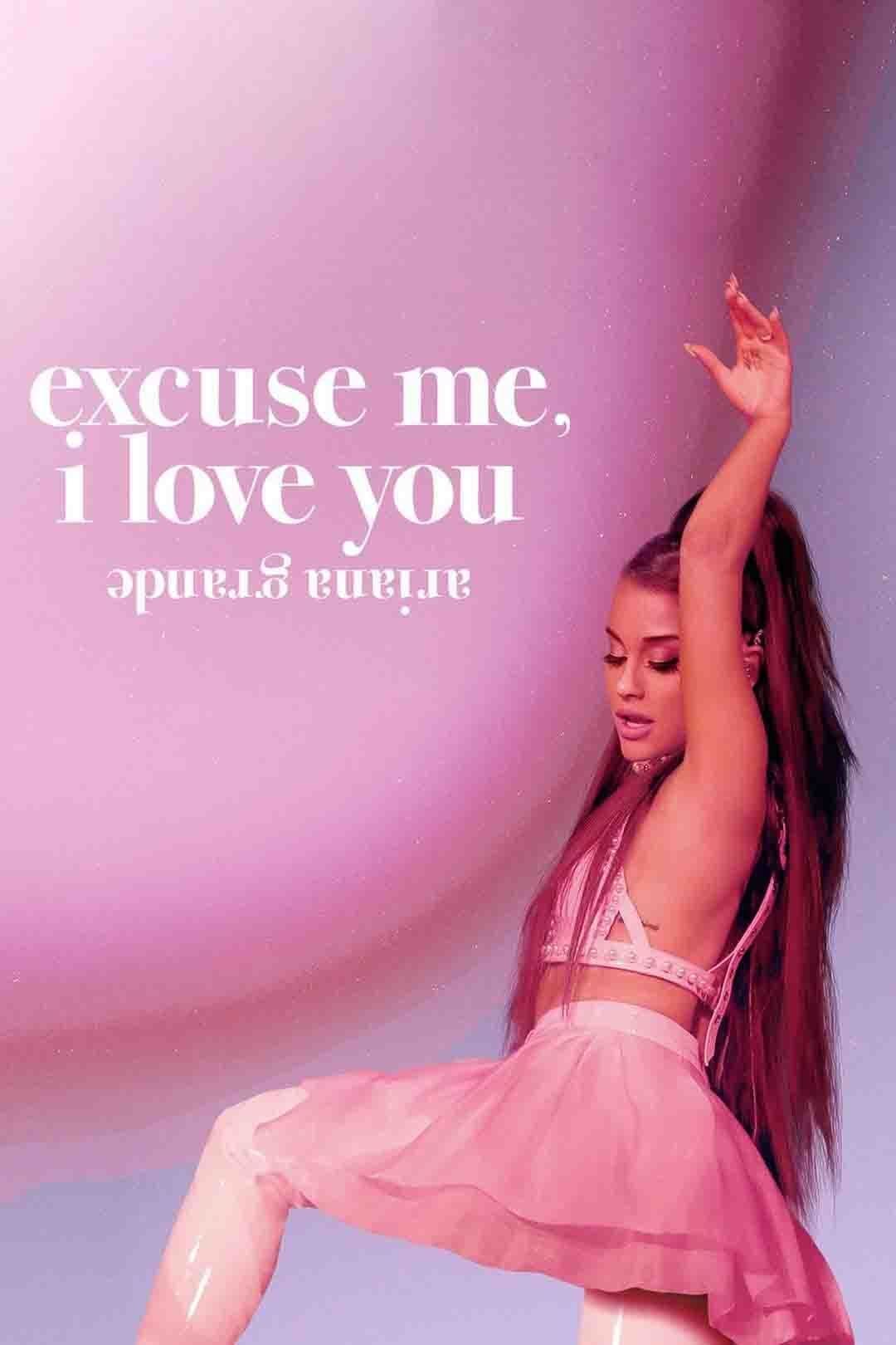 Oglądaj ariana grande: excuse me, i love you