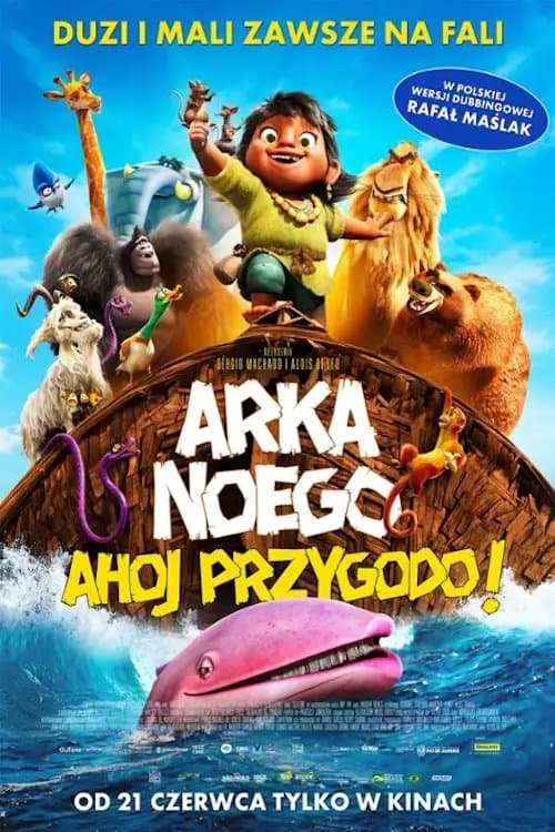 Oglądaj Arka Noego. Ahoj, przygodo!