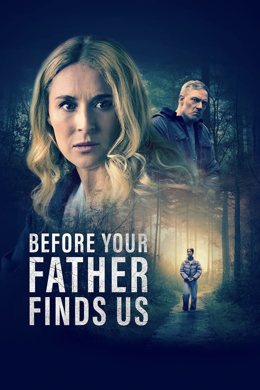 Oglądaj Before Your Father Finds Us