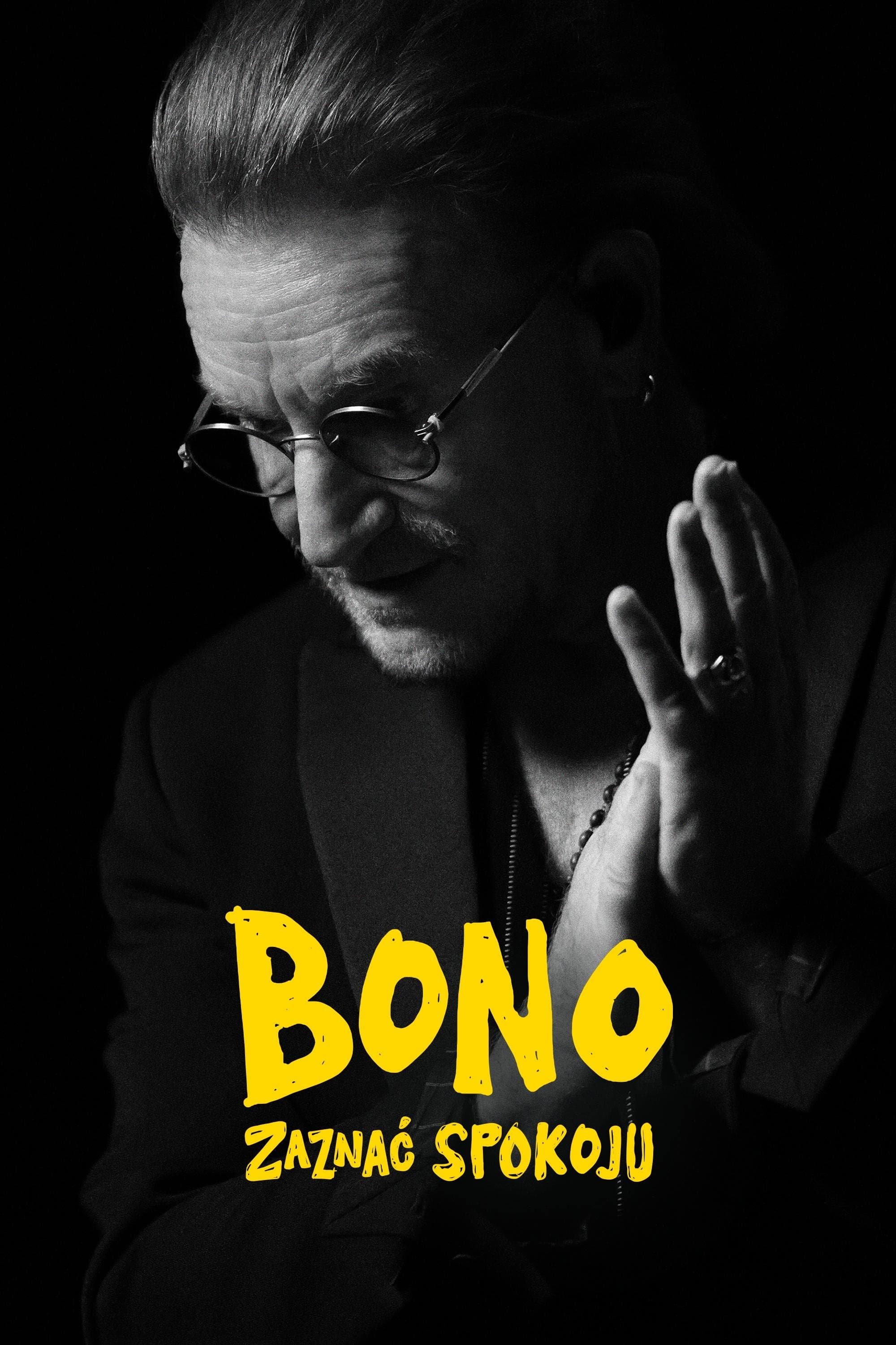 Oglądaj Bono: zaznać spokoju