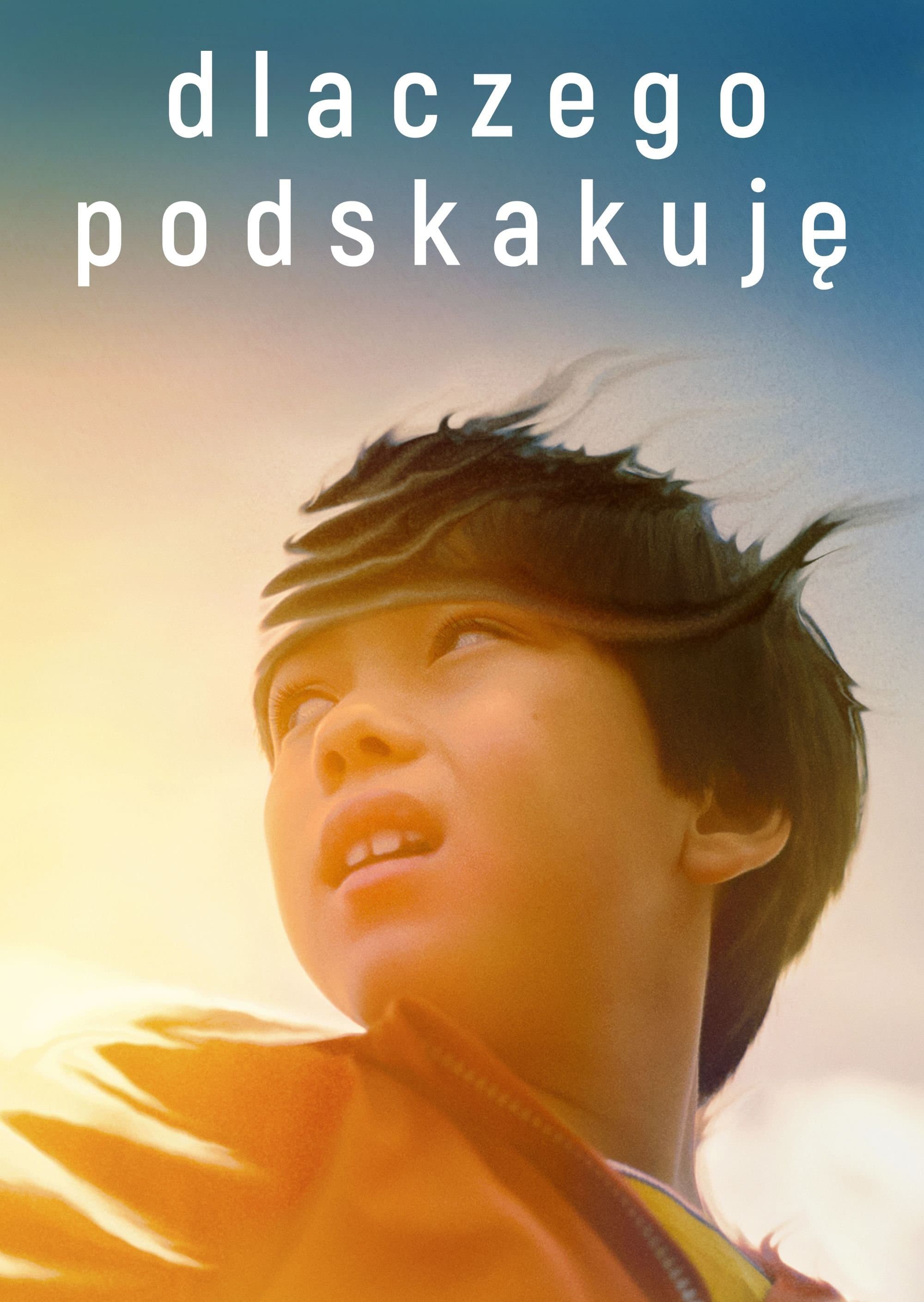 Oglądaj Dlaczego podskakuję