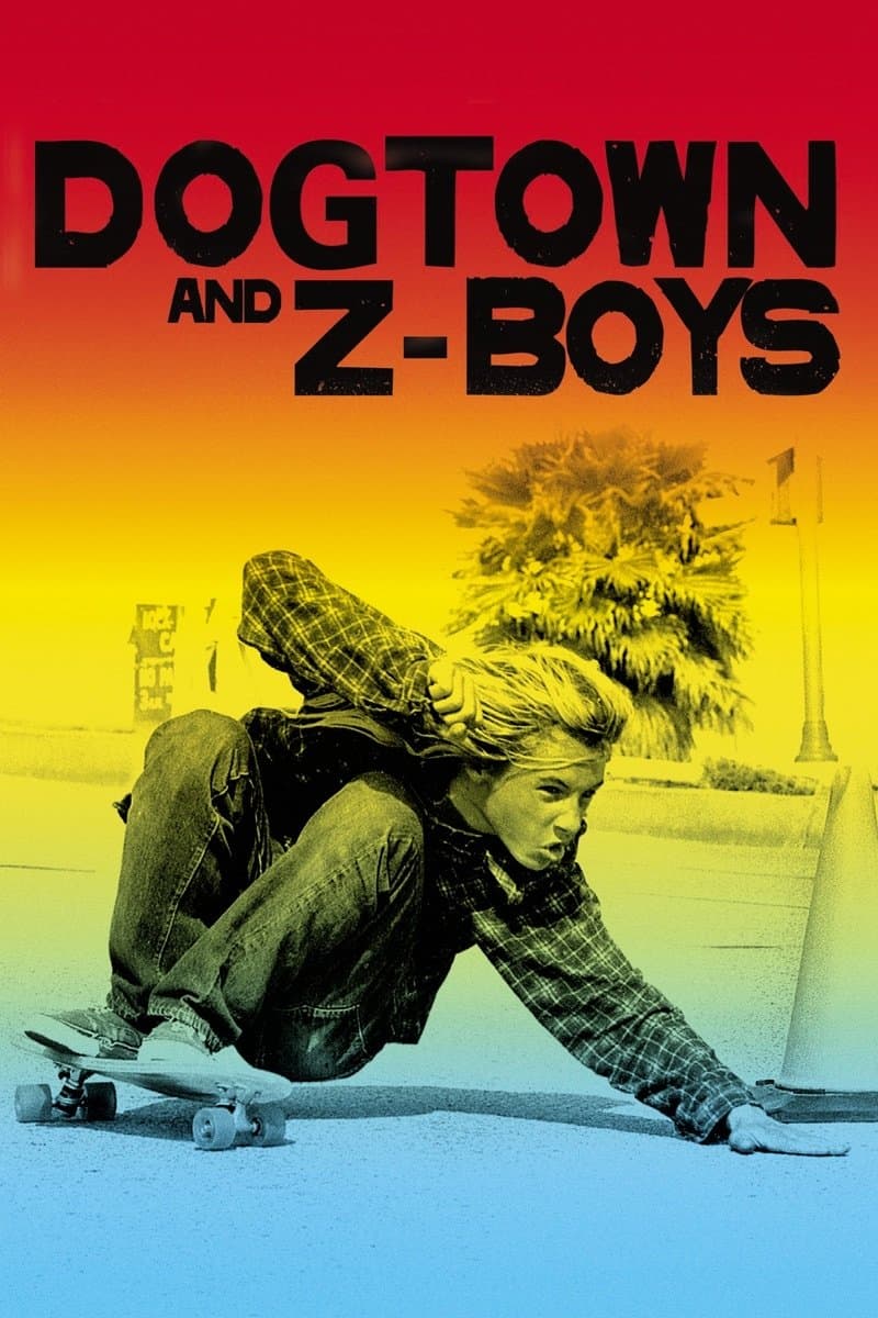 Oglądaj Dogtown and Z-Boys