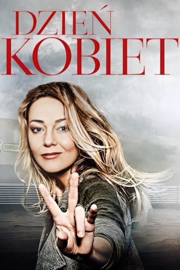 Oglądaj Dzień Kobiet