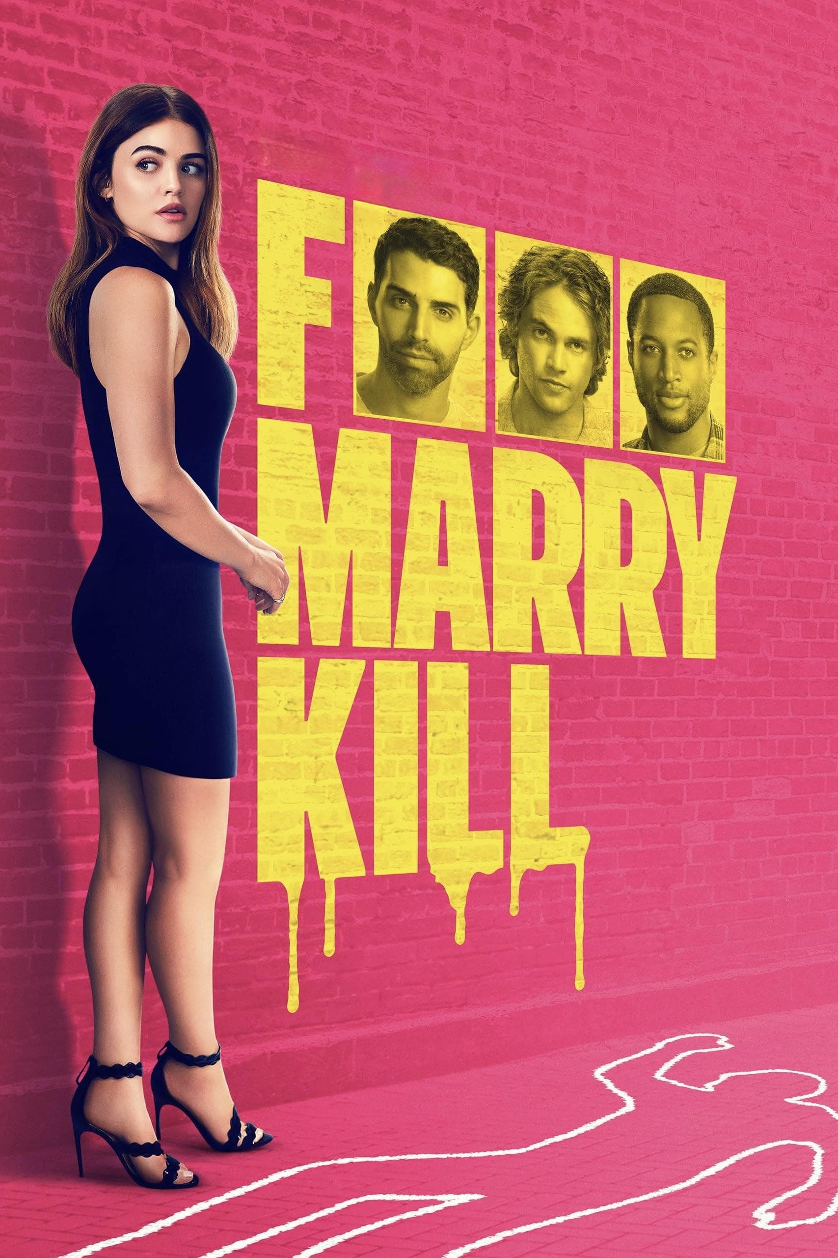 Oglądaj F*** Marry Kill