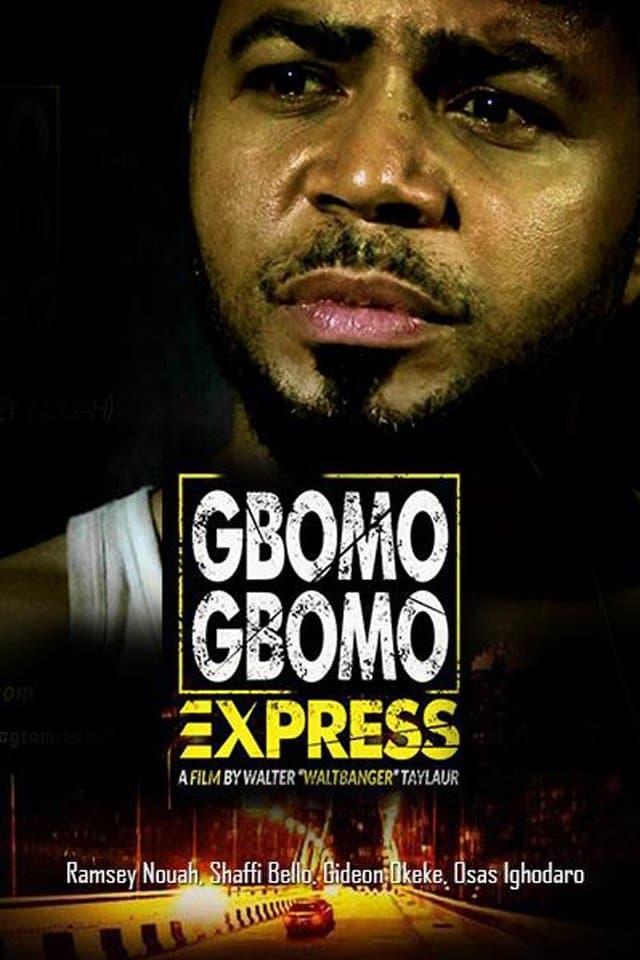 Oglądaj Gbomo Gbomo Express