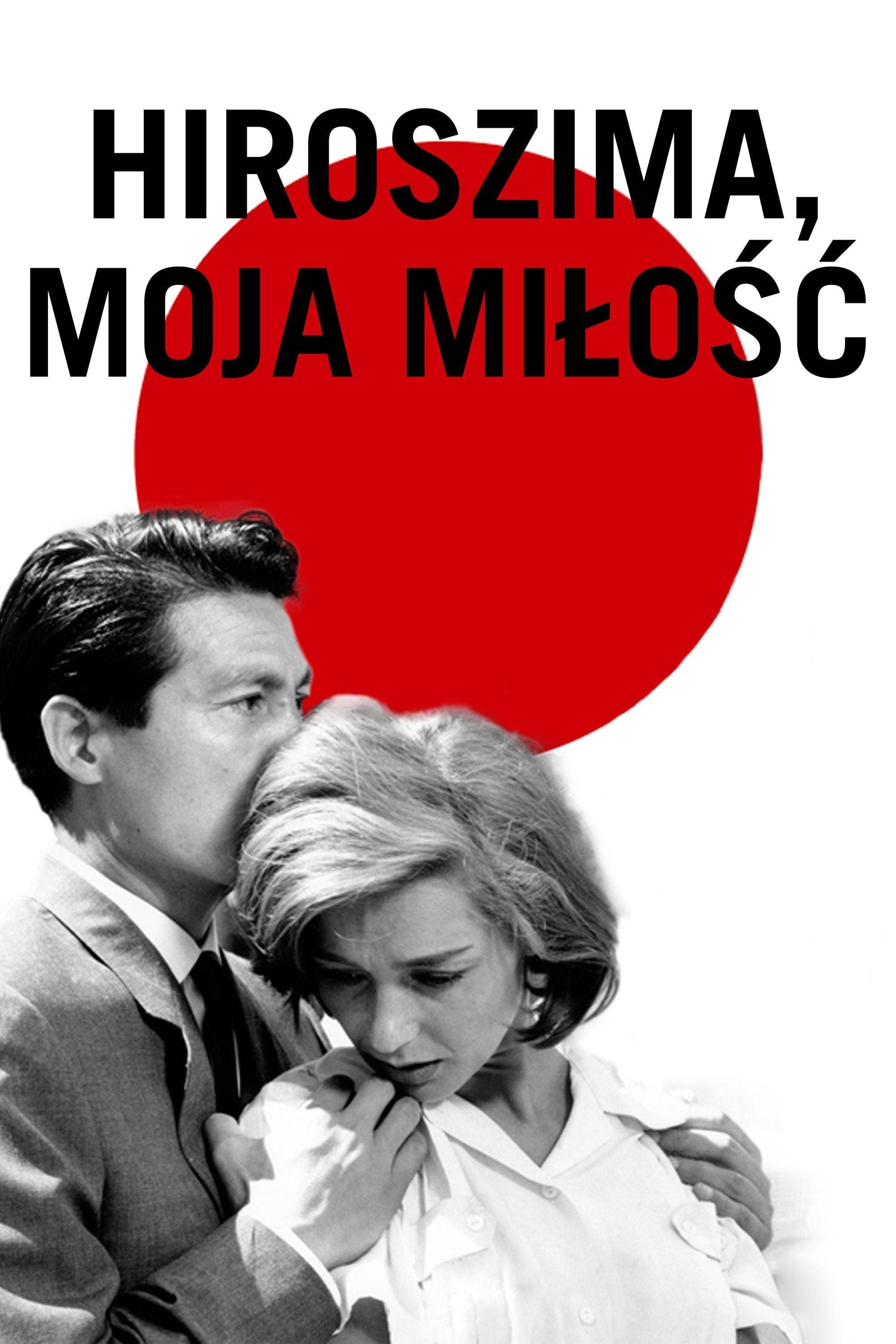 Oglądaj Hiroszima, moja miłość