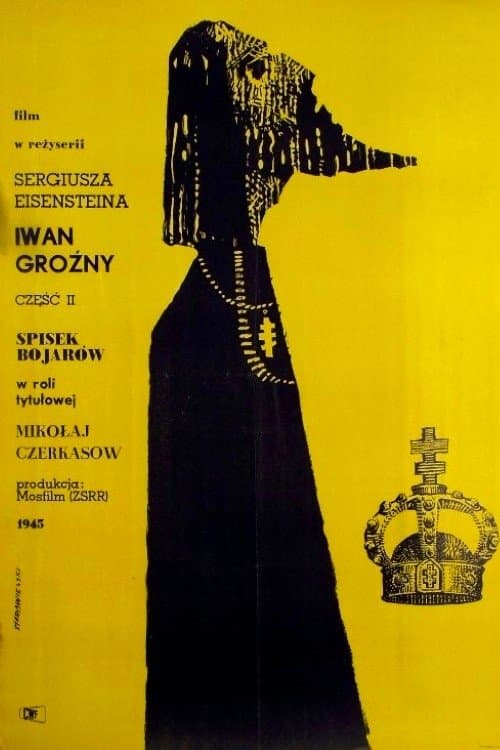 Oglądaj Iwan Groźny: Spisek Bojarów
