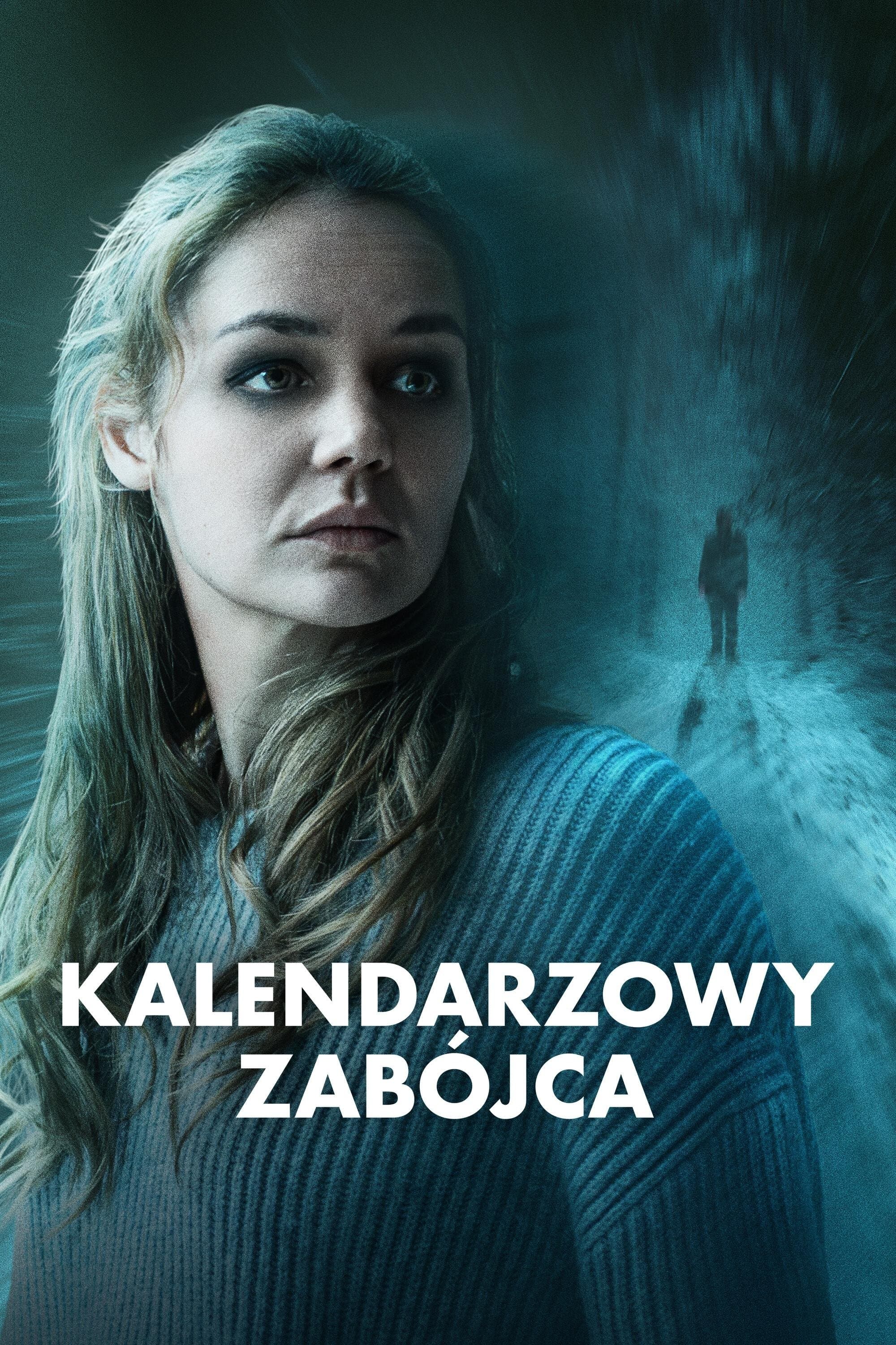 Oglądaj Kalendarzowy zabójca