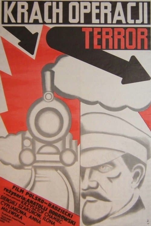 Oglądaj Krach operacji "Terror"