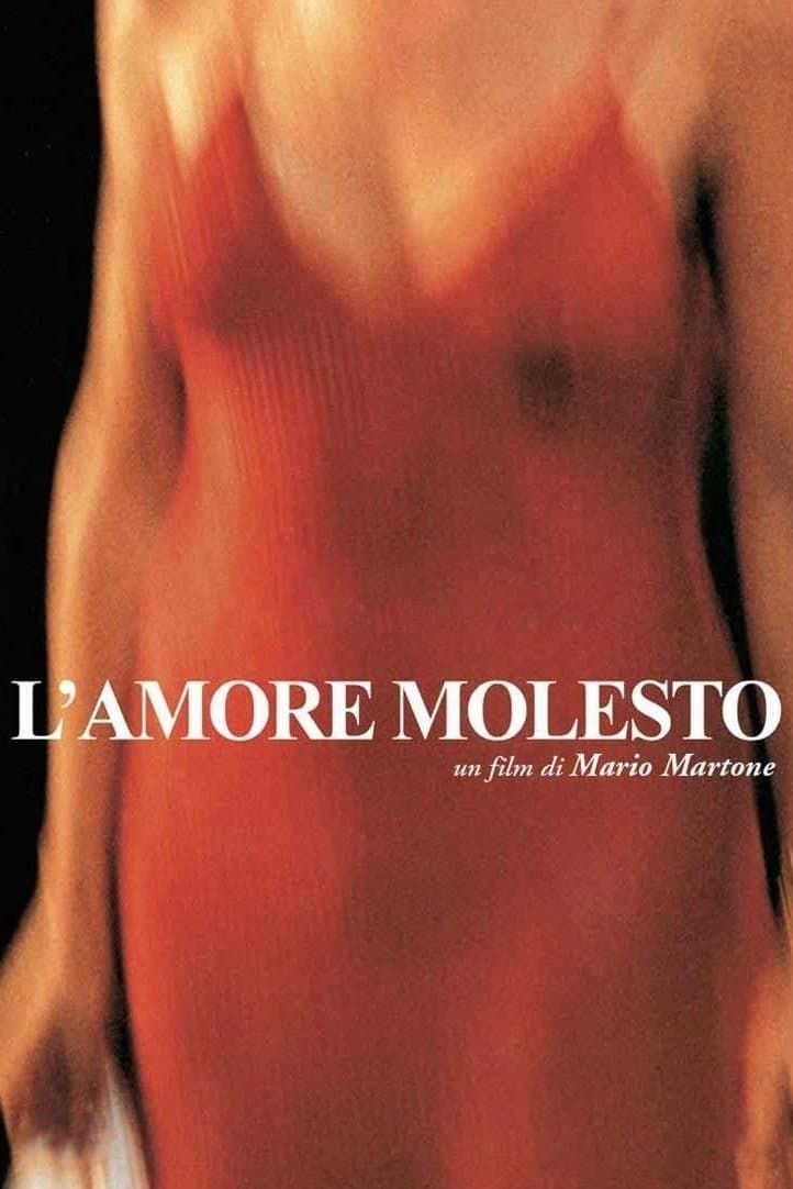 Oglądaj L'amore molesto