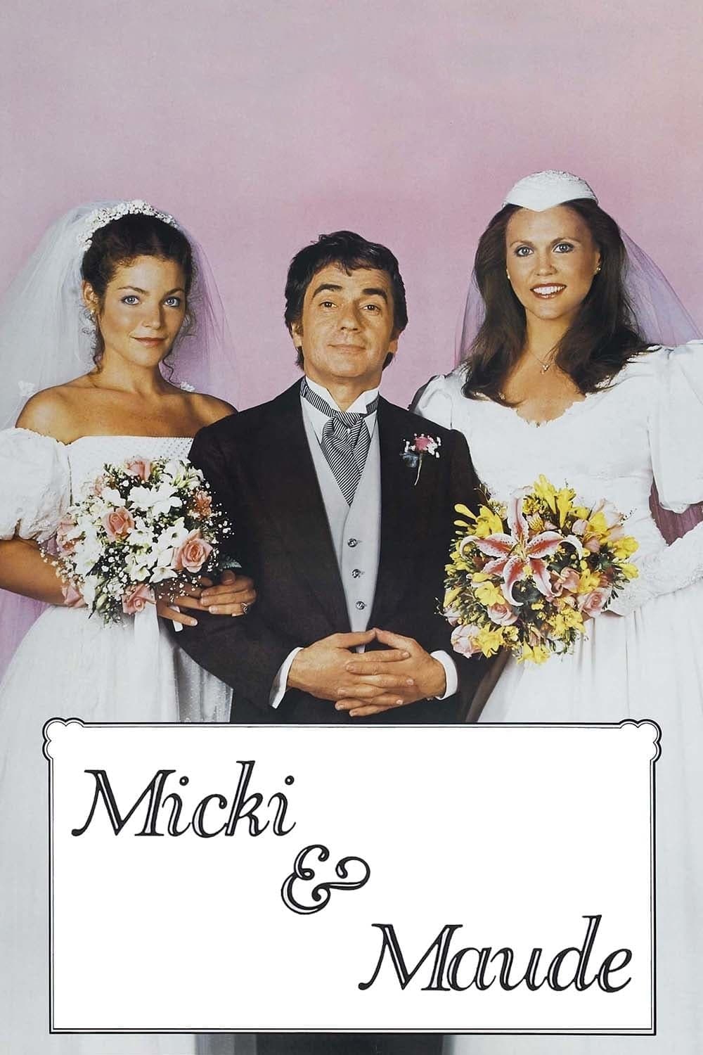 Oglądaj Micki i Maude