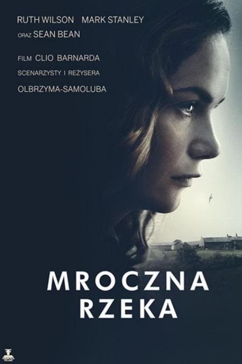 Oglądaj Mroczna rzeka
