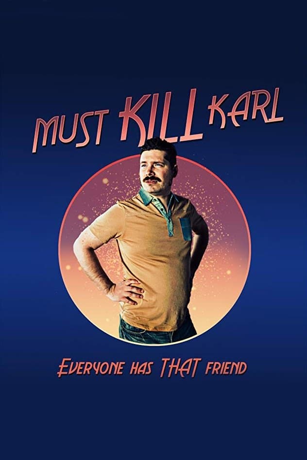 Oglądaj Must Kill Karl