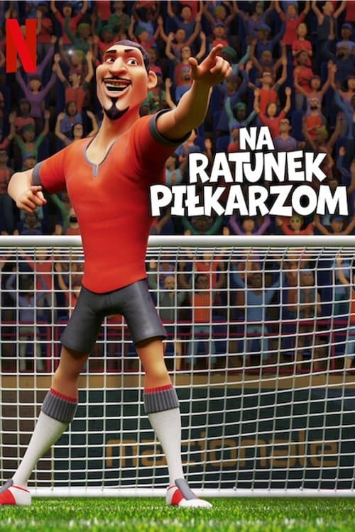 Oglądaj Na ratunek piłkarzom