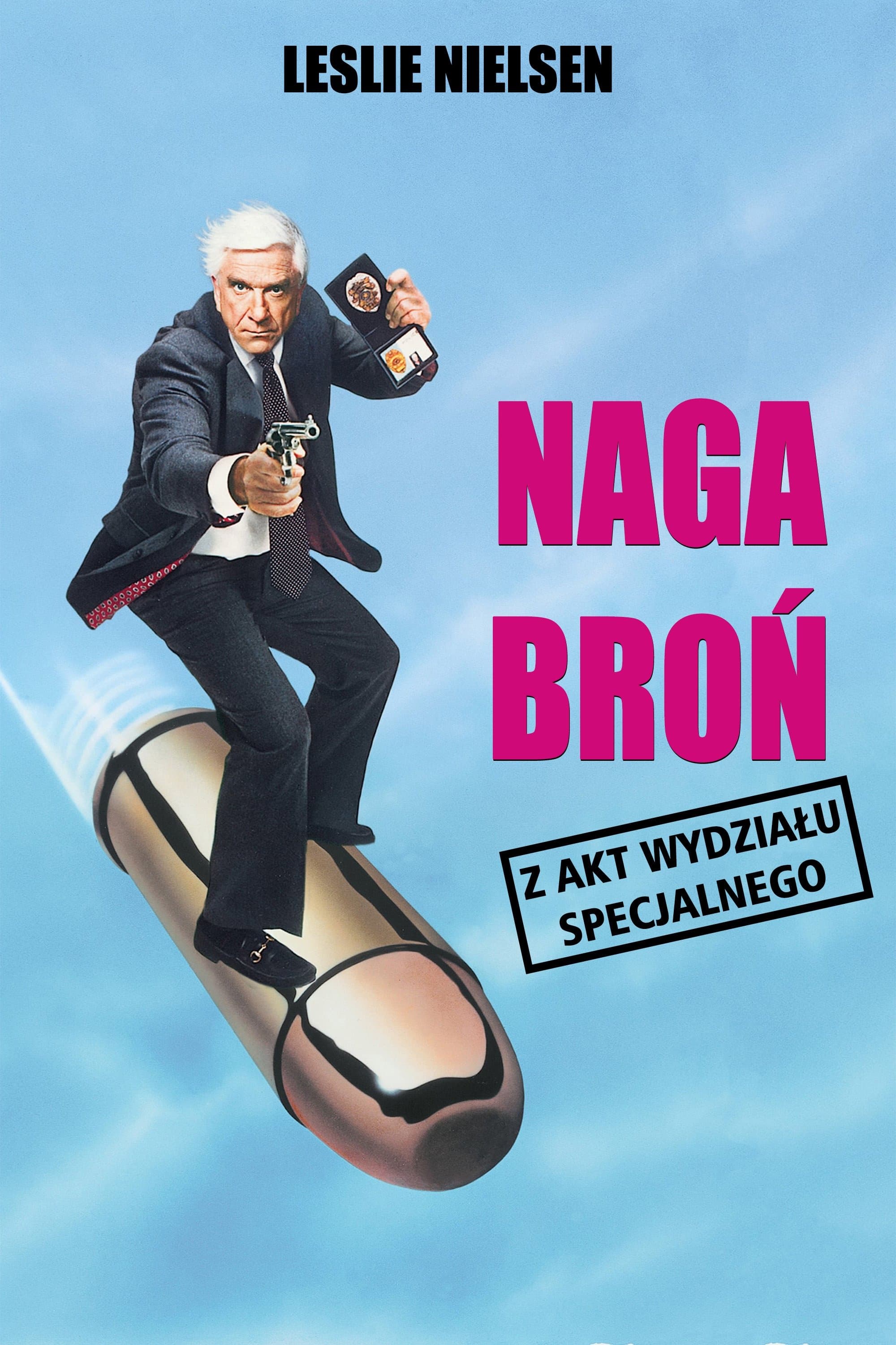 Oglądaj Naga broń: Z akt Wydziału Specjalnego