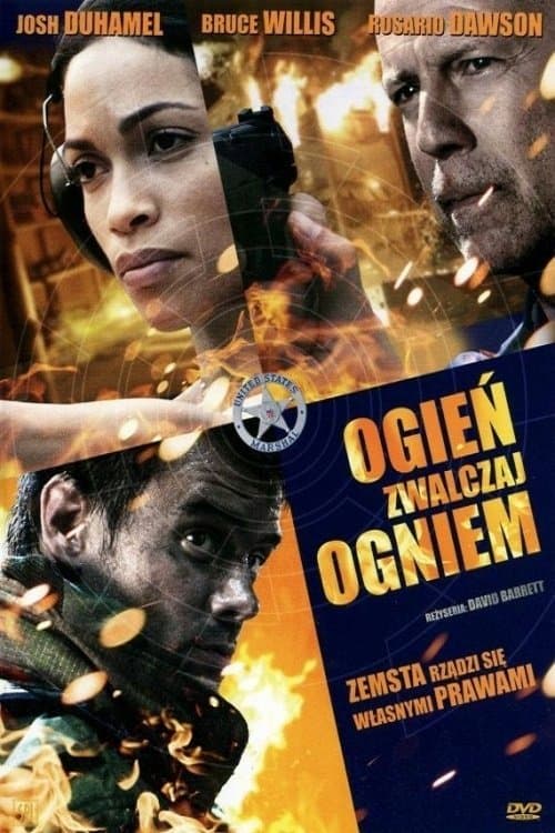 Oglądaj Ogień zwalczaj ogniem