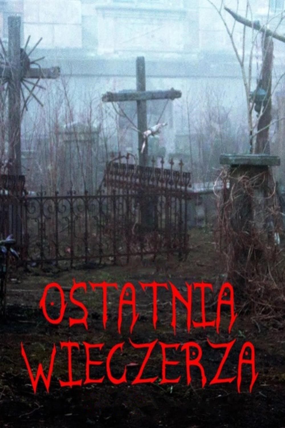 Oglądaj Ostatnia wieczerza