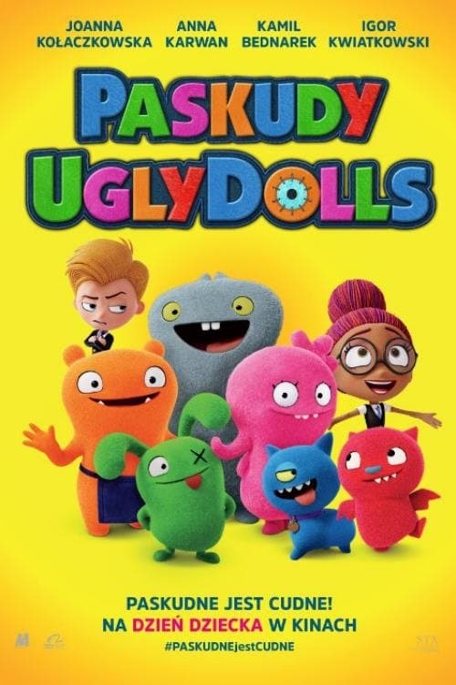 Oglądaj Paskudy. UglyDolls