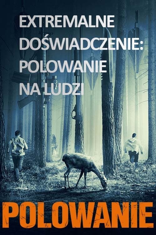 Oglądaj Polowanie