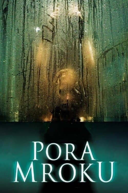 Oglądaj Pora Mroku