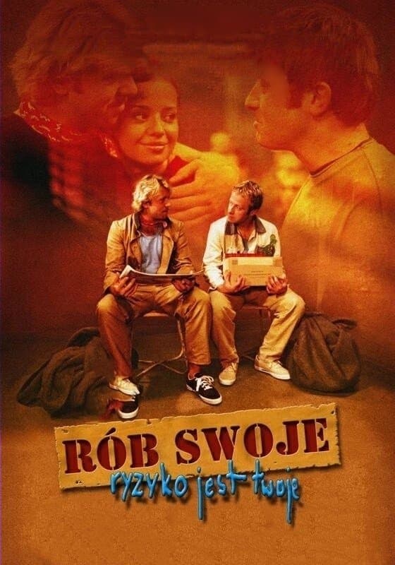 Oglądaj Rób swoje, ryzyko jest twoje