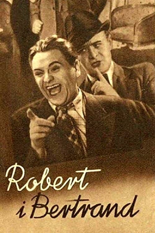 Oglądaj Robert i Bertrand