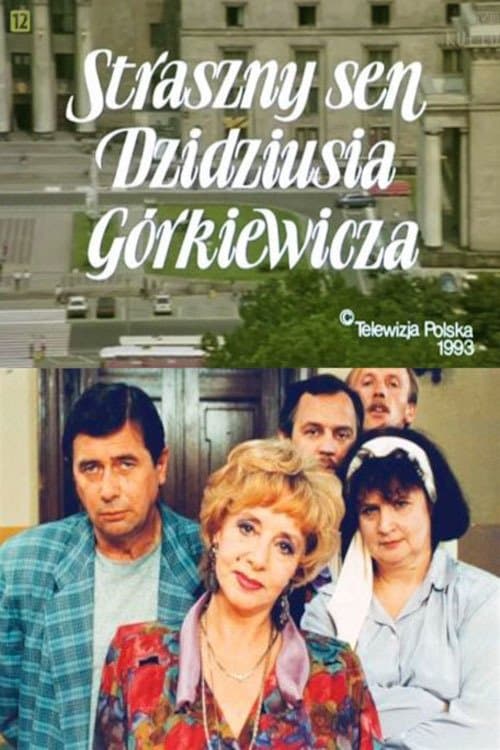 Oglądaj Straszny sen Dzidziusia Górkiewicza