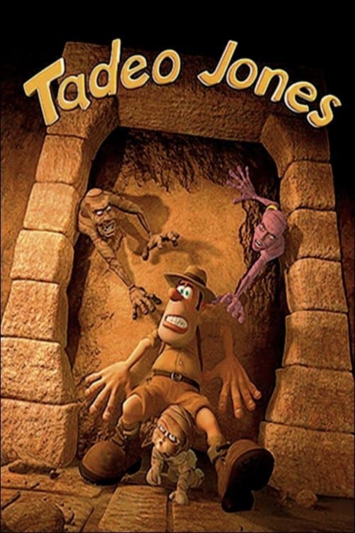 Oglądaj Tadeo Jones