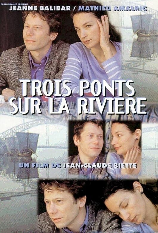 Oglądaj Trois ponts sur la rivière