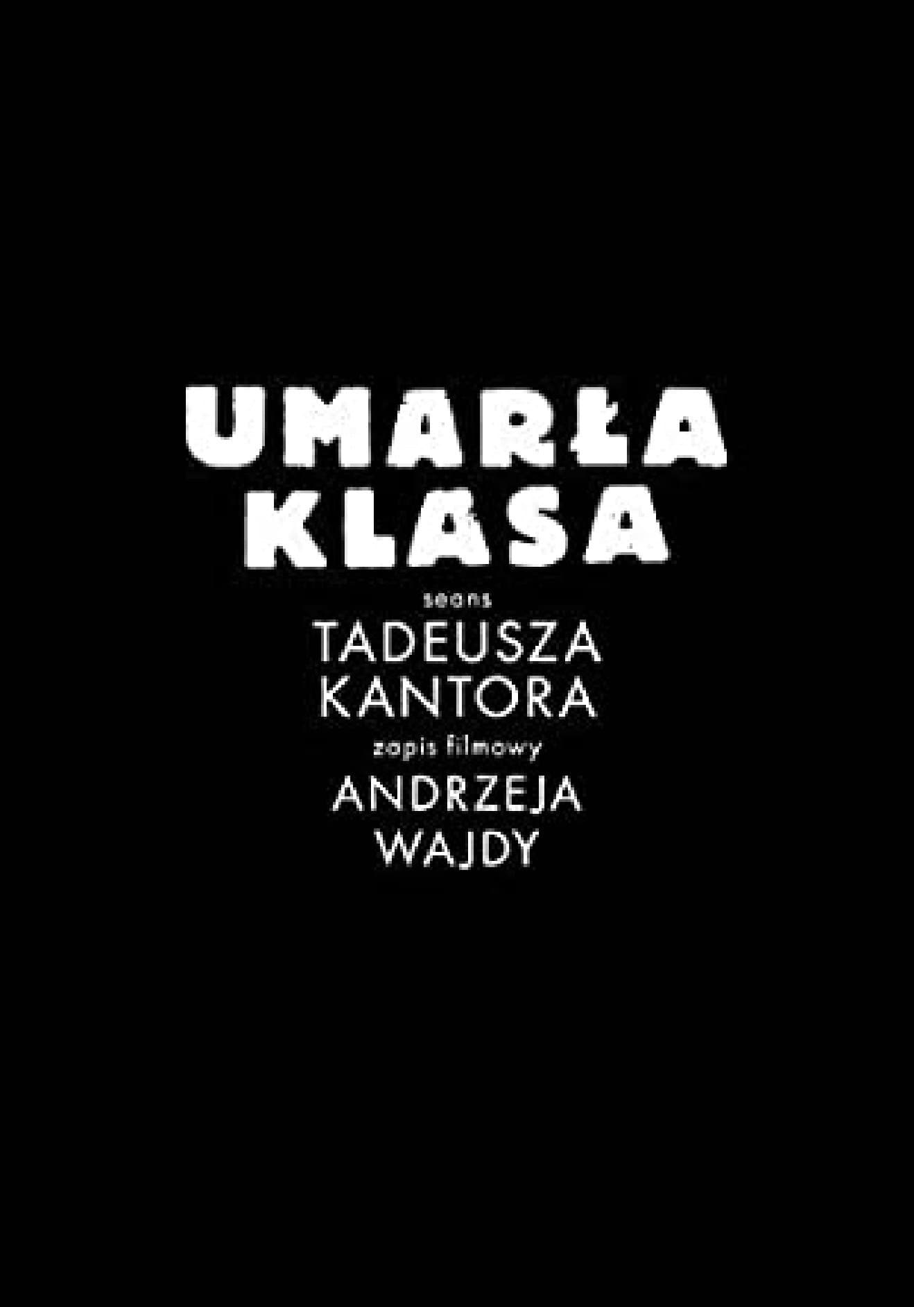 Oglądaj Umarła klasa