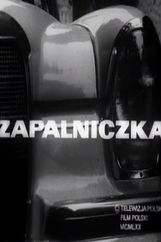 Oglądaj Zapalniczka
