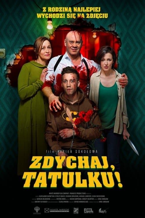 Oglądaj Zdychaj, tatulku!