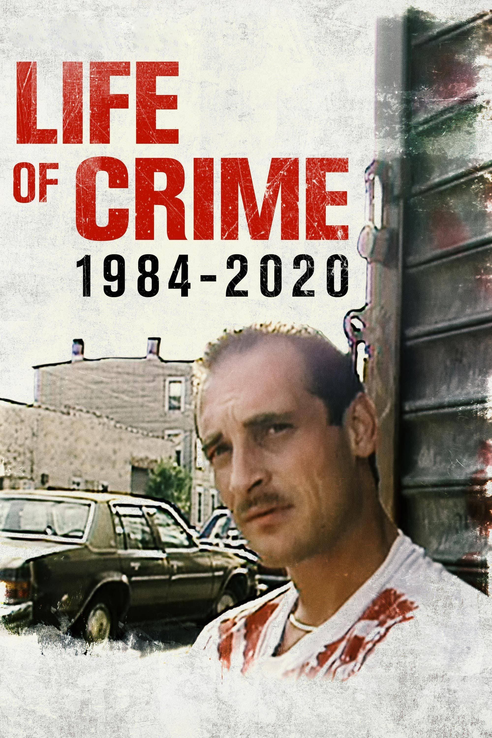 Oglądaj Życie przestępcze 1984-2020